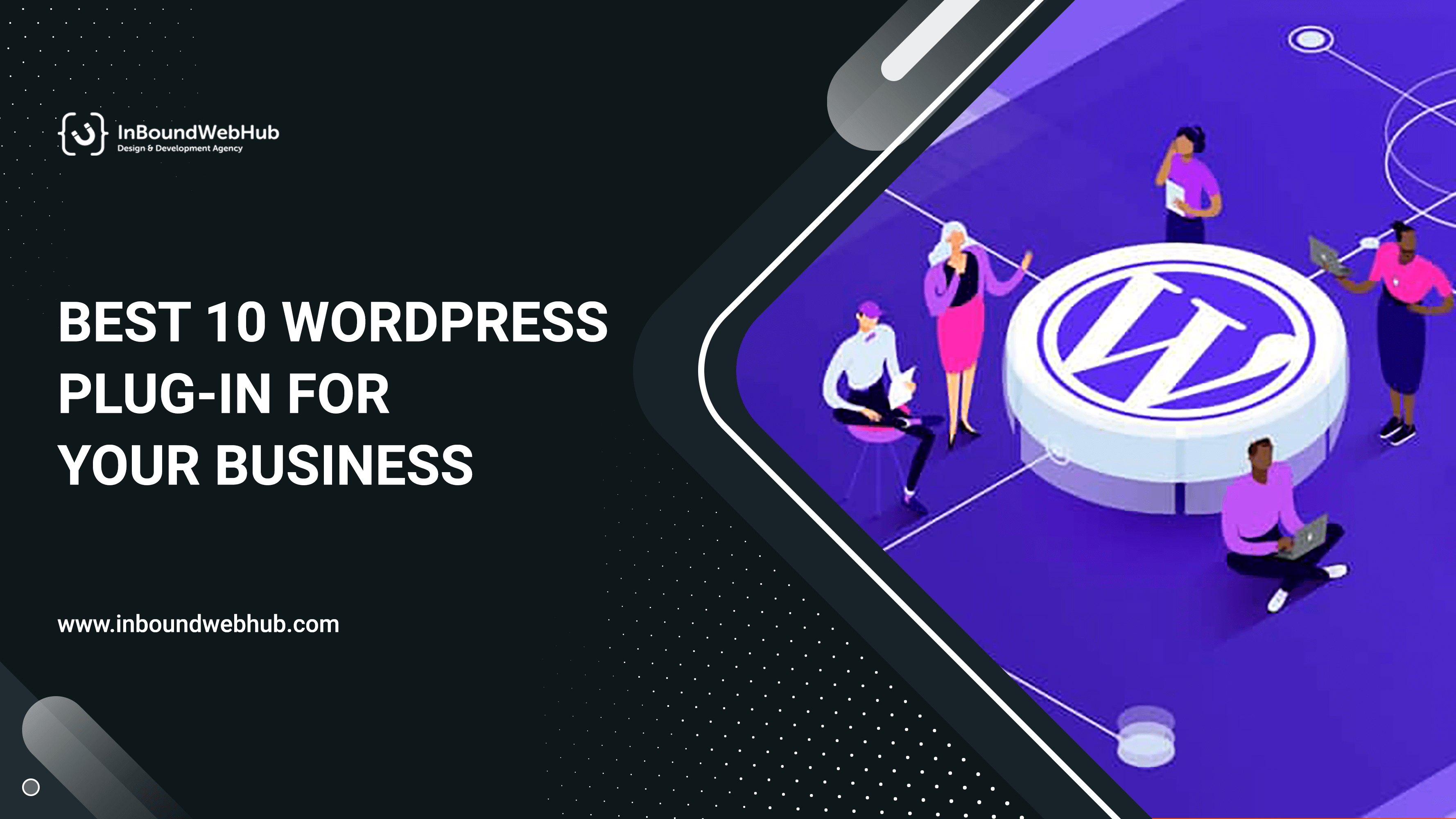 Best 10 WordPress plug-in for your business